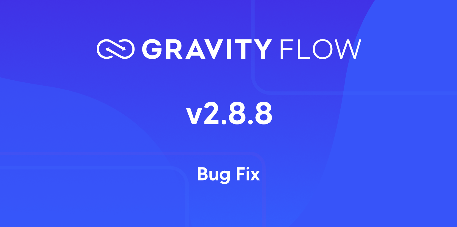 Gravity Flow v2.8.8 Released