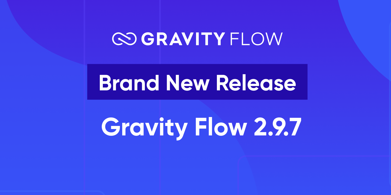 Gravity Flow - Brand New Release - Gravity Flow 2.9.7
