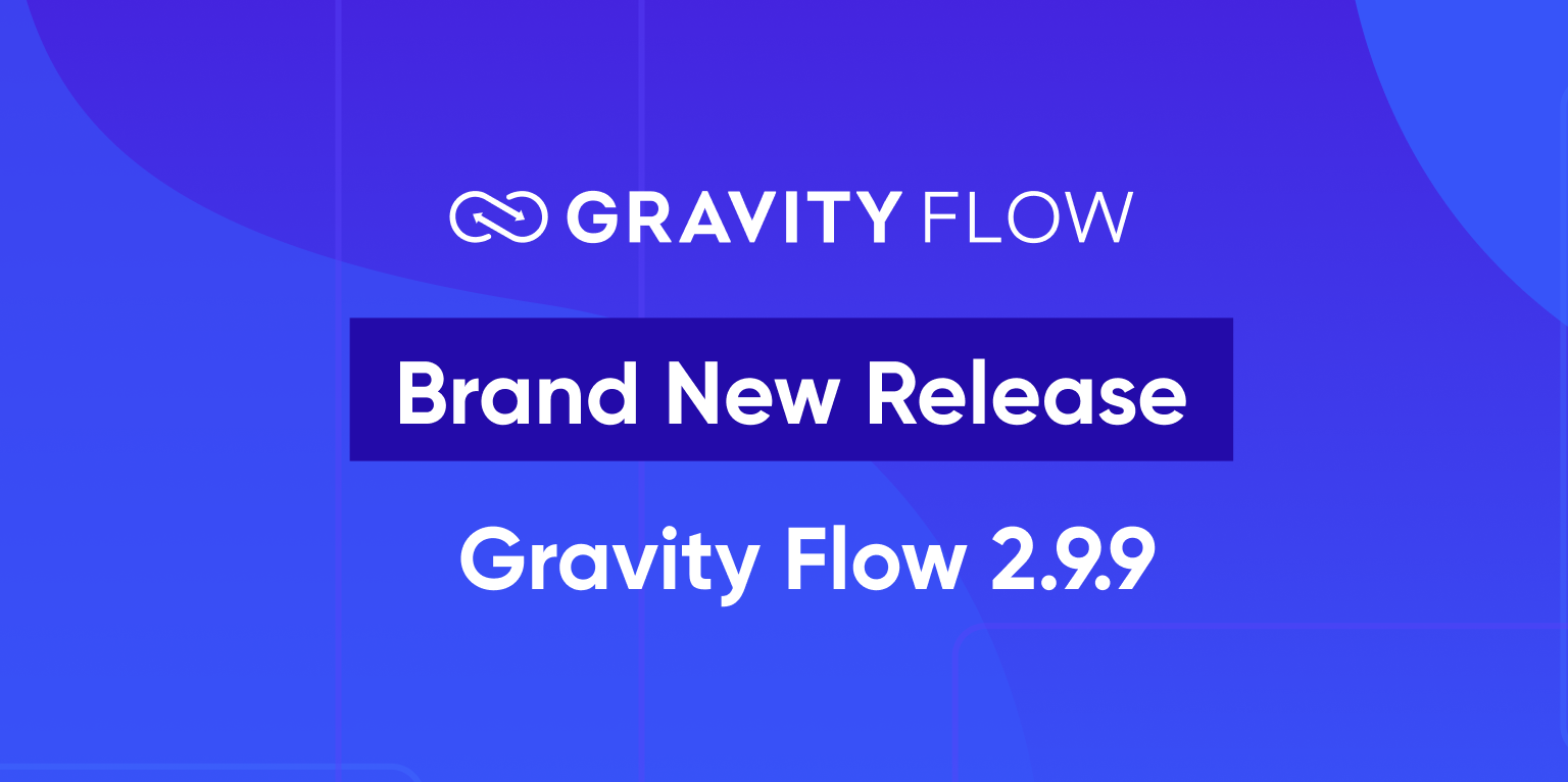 Gravity Flow - Brand New Release - Gravity Flow 2.9.9