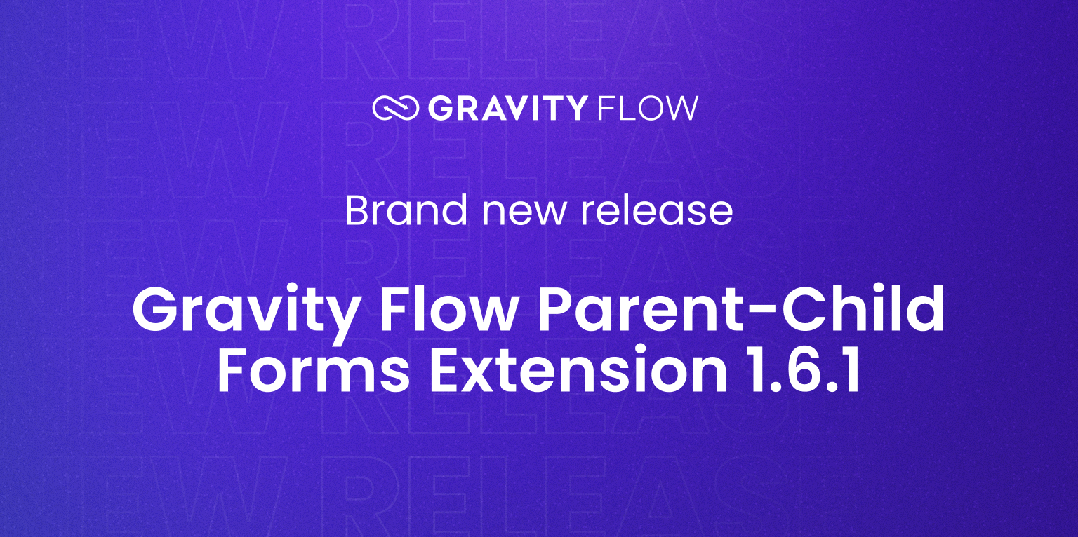 Parent-Child Forms Extension 1.6.1 released