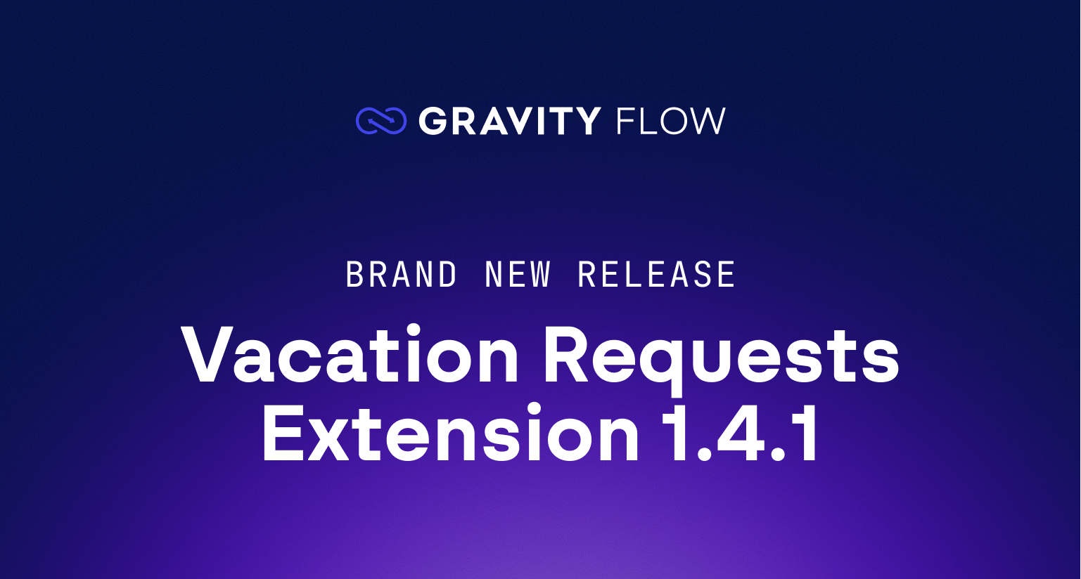 Brand new release Vacation Request Extension 1.4.1